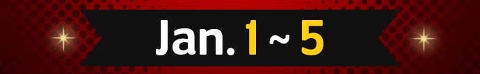 Jan. 1 ~ 5